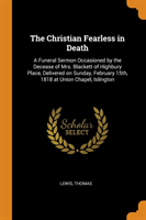 Christian Fearless in Death