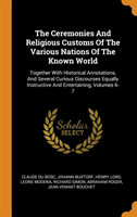 Ceremonies and Religious Customs of the Various Nations of the Known World