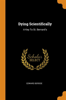 Dying Scientifically