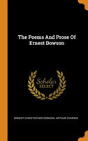 Poems and Prose of Ernest Dowson