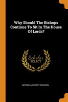 Why Should The Bishops Continue To Sit In The House Of Lords?