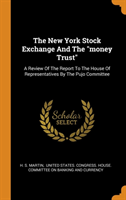 New York Stock Exchange And The "money Trust"