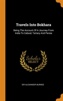 Travels Into Bokhara