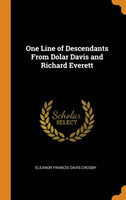 One Line of Descendants from Dolar Davis and Richard Everett