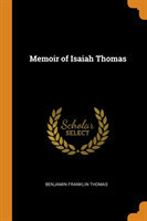 Memoir of Isaiah Thomas