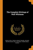Complete Writings of Walt Whitman