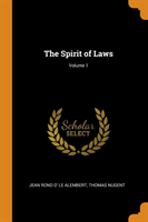 Spirit of Laws; Volume 1