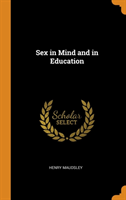 Sex in Mind and in Education