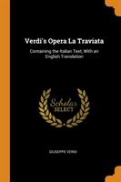 Verdi's Opera La Traviata