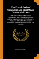 French Code of Commerce and Most Usual Commercial Laws