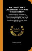 French Code of Commerce and Most Usual Commercial Laws