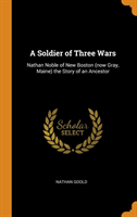 Soldier of Three Wars