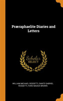 Pr raphaelite Diaries and Letters