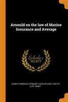 Arnould on the law of Marine Insurance and Average