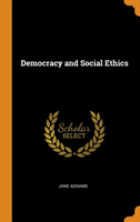 Democracy and Social Ethics