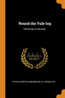'round the Yule-Log