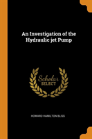 Investigation of the Hydraulic Jet Pump