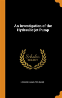 Investigation of the Hydraulic Jet Pump