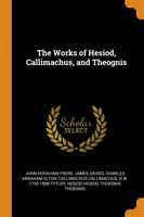 Works of Hesiod, Callimachus, and Theognis