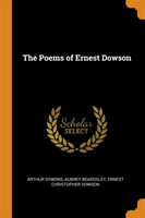 Poems of Ernest Dowson