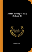 More's History of King Richard III