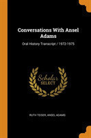 Conversations with Ansel Adams