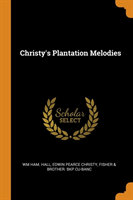 Christy's Plantation Melodies