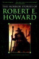Horror Stories of Robert E. Howard