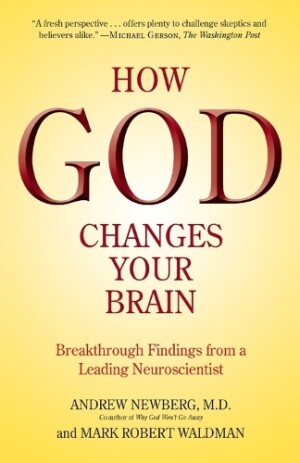 How God Changes Your Brain