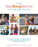 Stay Strong Mummy Fitness Plan