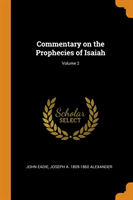 Commentary on the Prophecies of Isaiah; Volume 2