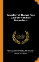 Genealogy of Thomas Pope (1608-1883) and His Descendants