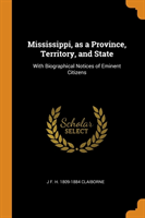 Mississippi, as a Province, Territory, and State