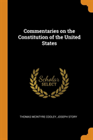 Commentaries on the Constitution of the United States