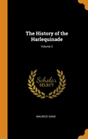 History of the Harlequinade; Volume 2