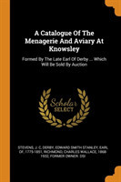 Catalogue of the Menagerie and Aviary at Knowsley