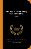 ABC of Foster-Family Care for Children