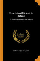 Principles of Scientific Botany