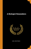 Biologist Remembers