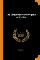 Directiveness of Organic Activities