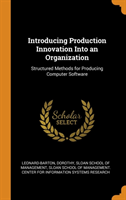 Introducing Production Innovation Into an Organization