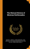 Natural History of Mexican Rattlesnakes