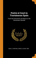 Poetry at Court in Trastamaran Spain