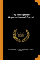 Top Management Organization and Control