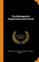 Top Management Organization and Control