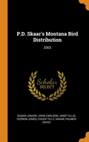 P.D. Skaar's Montana Bird Distribution