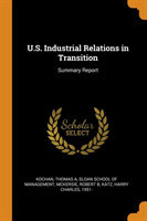 U.S. Industrial Relations in Transition