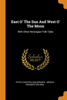 East O' the Sun and West O' the Moon