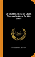 Couronnement de Louis, Chanson de Geste Du Xiie Si cle