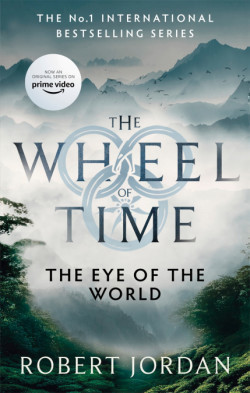 Eye Of The World (Book 1 of the Wheel of Time)